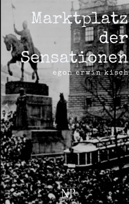 Produktbild von Buch von Kisch: Eine Sammlung von 33 Reportagen mit 62 Fußnoten