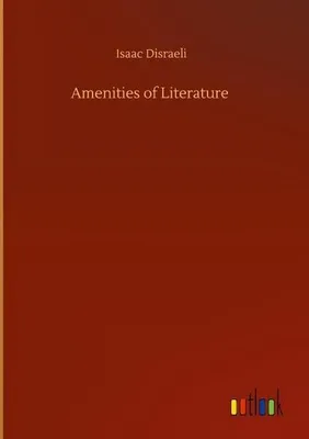 Produktbild von Amenities of Literature