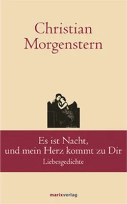 Produktbild von Es ist Nacht, und mein Herz kommt zu Dir