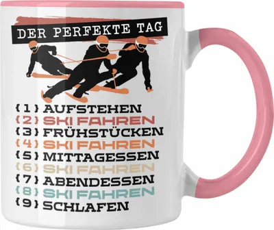 Produktbild von Trendation - Ski Fahren Tasse Geschenk Becher Der Perfekte Tag Skifahrer Skifahrerin Geschenkidee Spruch (Rosa)
