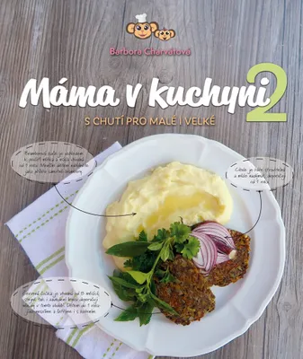 Zdjęcie produktu dla Máma v kuchyni : s chutí pro malé i velké. 2 | Barbora Charvátová