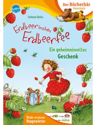 Image de Erdbeerinchen Erdbeerfee. Ein geheimnisvolles Geschenk