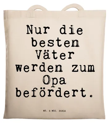 Produktbild von Mr. & Mrs. Panda Jutetasche Nur die besten Väter... - Transparent - Geschenk, Vater, Tasche, Schultasche, Familie, Shopping, Tote Bag, Papa, Sprüche, Tragetasche