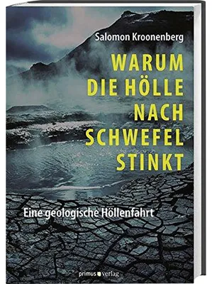 Image de Kroonenberg, S: Warum die Hölle nach Schwefel stinkt