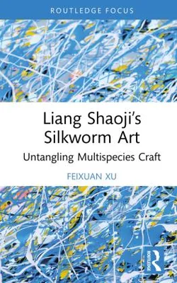 Obrázok produktu pre Liang Shaoji's Silkworm Art