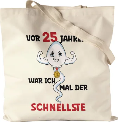 Produktbild von Vor 25 Jahren War Ich Mal Der Schnellste Jutebeutel Stoffbeutel Canvas 25. Geburtstag Happy Birthday Let's Dance Alles Gute Feier Party