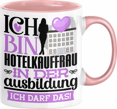 Produktbild von Hotelkauffrau Ausbildung Start Geschenk Tasse Ich Bin Hotelkauffrau In Der Ausbildung Ich Darf Das Kaffee-Becher Geschenkidee (Rosa)