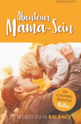 Produktbild von Abenteuer Mama-Sein