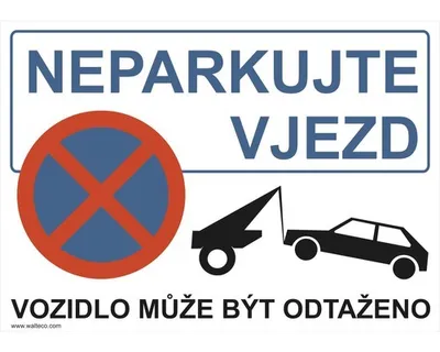Obrázek produktu pro Walteco Neparkujte - vjezd, 297x210mm, formát A4, plastová tabulka