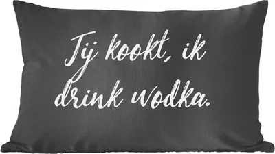 Produktbild von MuchoWow® Zierkissen Sofakissen Wohnzimmer Dekokissen 50x30 cm Zitate - Wodka - Alkohol - Sprichwörter - Du kochst, ich trinke Wodka - Wohnzimmerdekoration - Polster mit Photo