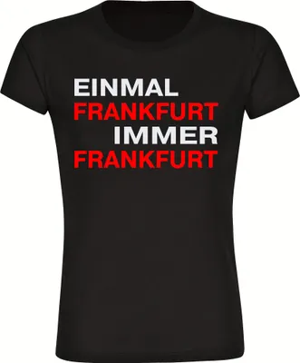 Produktbild von multifanshop Damen T-Shirt - Frankfurt - Einmal Immer, schwarz, Größe M