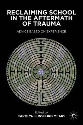 Produktbild von Reclaiming School in the Aftermath of Trauma