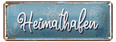Produktbild von Blechschild Spruch 27x10cm Heimathafen Dekoration