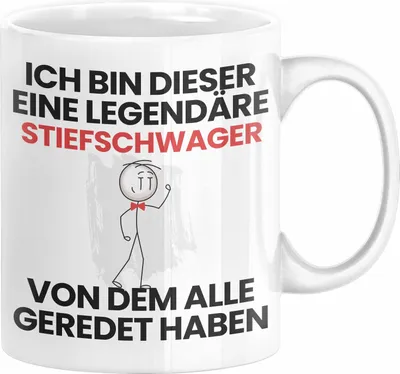 Produktbild von Stiefschwager Geschenk Tasse Lustige Geschenkidee Geburtstag für Stiefschwager Ich Bin Dieser Legendäre Stiefschwager Von Dem Alle Geredet Haben Kaffee-Becher (Weiß)