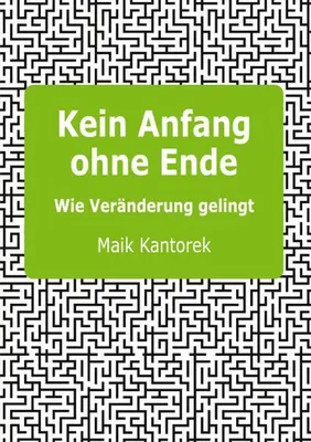 Produktbild von Kein Anfang ohne Ende