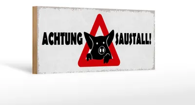 Produktbild von Holzschild Hinweis 27x10cm Achtung Saustall