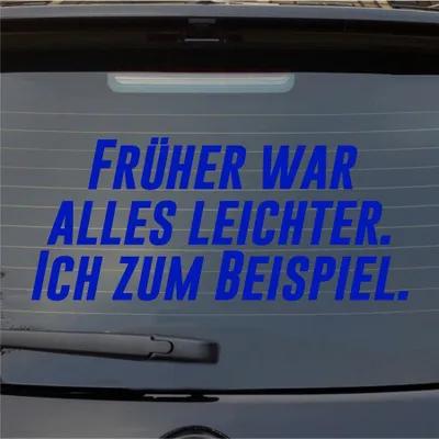 Produktbild von Heckscheibenaufkleber Früher alles leichter Ich zum Beispiel 55x24 cm Dunkelblau Auto Aufkleber Sticker