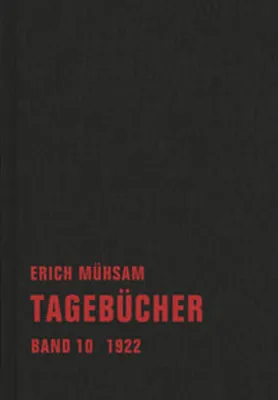 Produktbild von Mühsam, E: Tagebücher / 10 (1922)