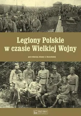 Produktbild von Legiony Polskie w czasie Wielkiej Wojny