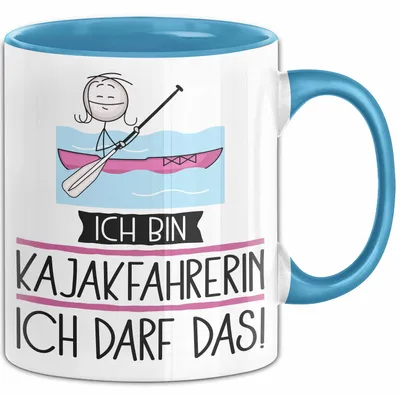 Produktbild von Geschenk für Kajakfahrerin Tasse Lustige Geschenkidee Geburtstag Ich Bin Kajakfahrerin Ich Darf Das (Blau)