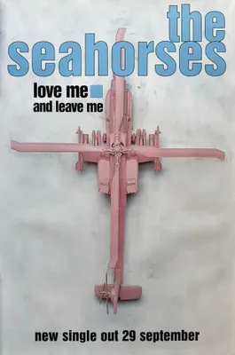 Zdjęcie produktu dla The Seahorses - Love Me And Leave Me - 1997 - Plakat - 51x76 cm