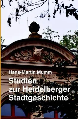 Produktbild von Studien zur Heidelberger Stadtgeschichte
