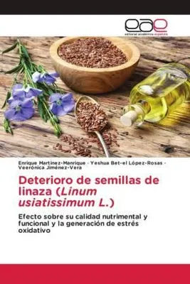 Produktbild von Deterioro de semillas de linaza (Linum usiatissimum L.)