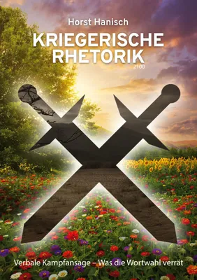 Produktbild von Kriegerische Rhetorik 2100