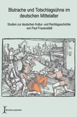 Immagine prodotto di Blutrache und Totschlagsühne im deutschen Mittelalter