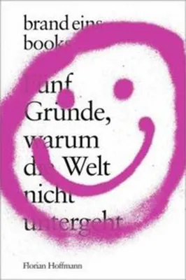 Obrázek produktu pro Fünf Gründe, warum die Welt nicht untergeht