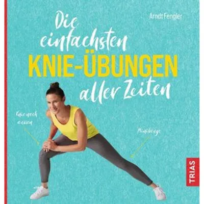 Immagine prodotto di Die einfachsten Knie-Übungen aller Zeiten