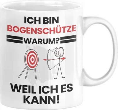 Produktbild von Bogenschütze Geschenk Tasse Lustiger Spruch Ich Bin Bogenschütze Warum Weil Ich Es Kann Geschenkidee Bester Bogenschütze Geburtstag Kaffee-Becher (Weiß)