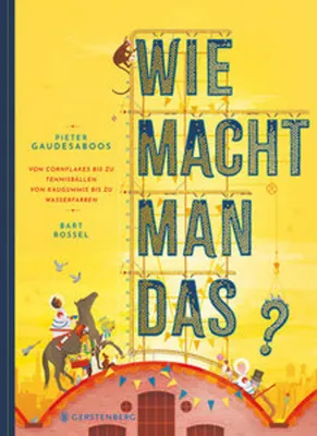 Produktbild von Pieter Gaudesaboos: Reise durch zehn außergewöhnliche Fabriken – Wissenschaft & Technologie
