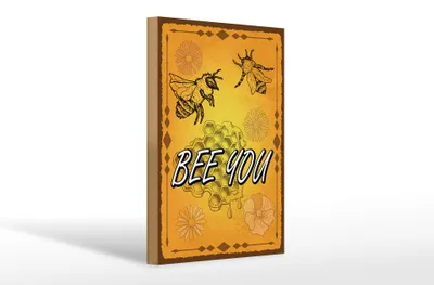 Produktbild von Holzschild Hinweis 20x30cm Bee you Biene Honig Imkerei