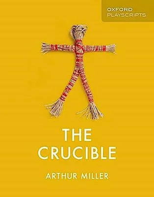 Image de Miller, A: Oxford Playscripts: The Crucible
