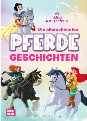 Obrázok produktu pre Disney Prinzessin: Die allerschönsten Pferdegeschichten