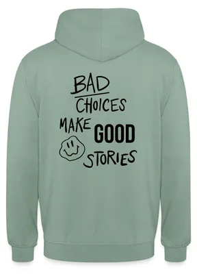 Produktbild von Spreadshirt Statement Trend Bad Choices Streetwear Uni Hoodie, M, Graugrün