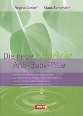 Produktbild von Die neue natürliche Anti-Baby-Pille
