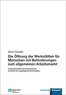 Obrázok produktu pre Die Öffnung der Werkstätten für Menschen mit Behinderungen zum allgemeinen Arbeitsmarkt