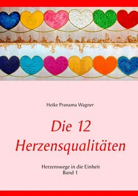 Image de Die 12 Herzensqualitäten