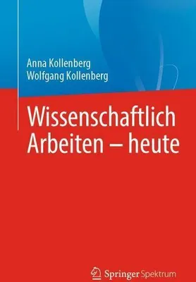 Produktbild von Wissenschaftlich Arbeiten - heute