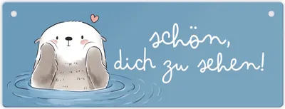 Produktbild von Otter Metallschild mit Spruch Schön dich zu sehen