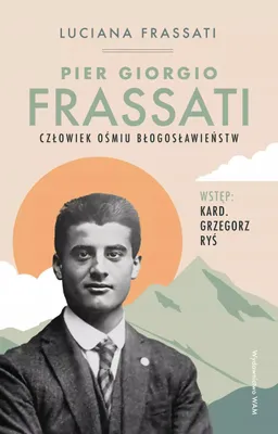 Image de Pier Giorgio Frassati. L'homme aux huit béatitudes