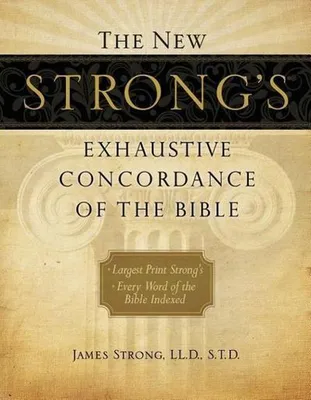 Productafbeelding van The New Strong's Exhaustive Concordance of the Bible