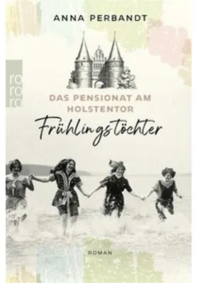 Produktbild von Das Pensionat am Holstentor: Frühlingstöchter