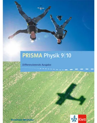Obrázek produktu pro PRISMA Physik 9/10. Schülerbuch Klasse 9/10. Differenzierende Ausgabe Nordrhein-Westfalen