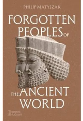 Immagine prodotto di Forgotten Peoples Of The Ancient World – Lingua: Inglese