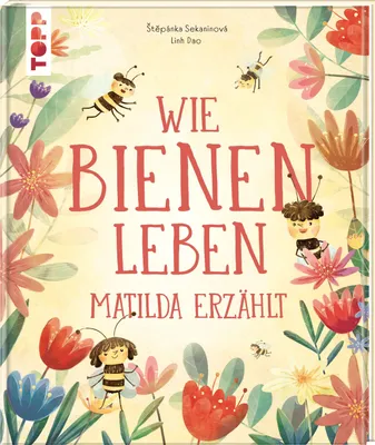 Produktbild von Wie Bienen leben. Matilda erzählt.