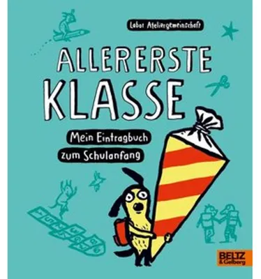 Obrázek produktu pro Allererste Klasse. Mein Eintragbuch zum Schulanfang