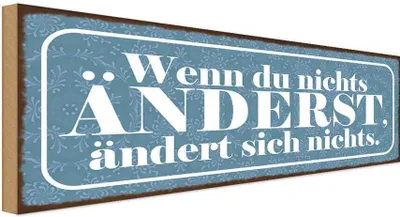 Produktbild von vianmo Holzschild 10x27 cm Du nichts änderst ändert Spruch Zitat